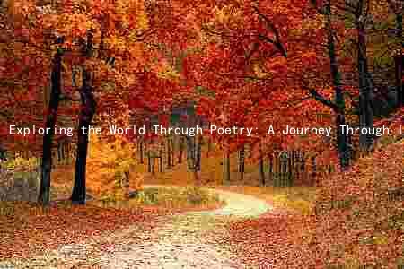 Exploring the World Through Poetry: A Journey Through Imagery and Cultural References
