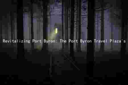Revitalizing Port Byron: The Port Byron Travel Plaza's Past, Present, and Future