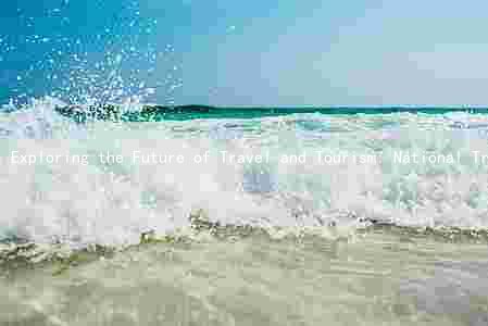 Exploring the Future of Travel and Tourism: National Travel and Tourism Week 2023